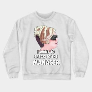 Karen - I Want to Speak to The Manager Haircut Meme Crewneck Sweatshirt